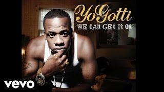 Yo Gotti  We Can Get It On Audio [upl. by Eibor465]