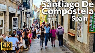 Walking in Santiago de Compostela Old Town  Mesmerizing Afternoon Walk 4K Ultra HD 60fps [upl. by Acireed]