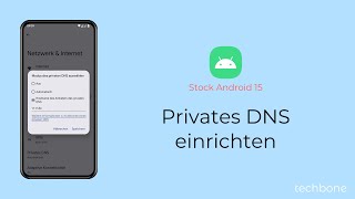 Privates DNS einrichten Android 15 [upl. by Pevzner]