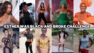 Celebrities Edition  Esther Was Black and Broke TikTok Viral Video Challenge [upl. by Hnid368]