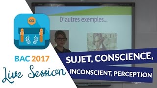 Bac 2017  Révisions live de Philo  Sujet conscience inconscient perception [upl. by Ahsemit]