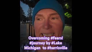 Overcoming fears journey by Lake Michigan to harrisville [upl. by Heger732]