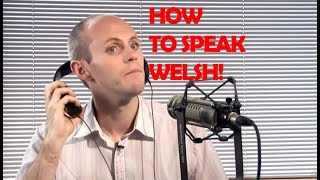 How To Speak With A Welsh Accent [upl. by Jeannie]