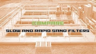 Compare Rapid Sand Filter and Slow Sand filter [upl. by Nimrac]