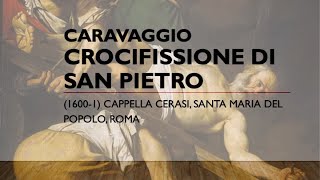 Caravaggio  Crocifissione di San Pietro [upl. by Jarid240]