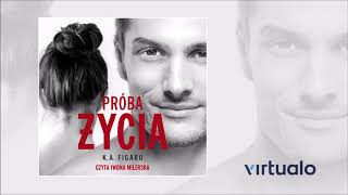 KA Figaro quotPróba życiaquot audiobook Czyta Iwona Milerska [upl. by Armillda]