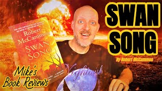 Swan Song by Robert McCammon Book Review amp Reaction  Every Bit as Wonderful as The Stand [upl. by Gwennie]