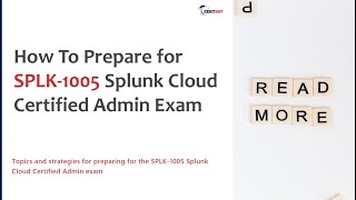 Prepare for SPLK1005 Splunk Cloud Certified Admin Exam  Free Practice Exam Included [upl. by Niltiac]