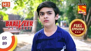 Baalveer Returns  Ep 89  Full Episode  10th January 2020 [upl. by Rozella]