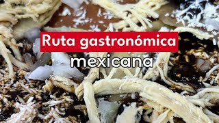 Ruta gastronómica mexicana [upl. by Bensky]