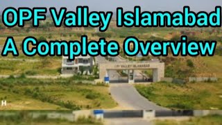 OPF Valley Islamabad  OPF Valley Islamabad Housing Society OPF Valley Current Plots Rates Updates [upl. by Sum]