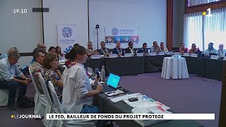 La FED bailleur de fond du projet Protège [upl. by Manuela277]