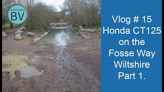 Bikervation – Honda CT125 Hunter Cub Rideout along an Ancient Roman road The Fosse Way Part 1 [upl. by Casaleggio320]