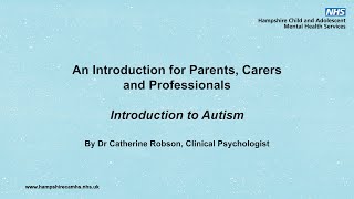 CAMHS  Introduction to Autism [upl. by Orion]