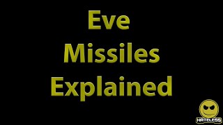 Eve Missiles 101 [upl. by Anirahc532]