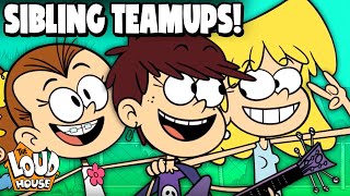 The Best Moments the Loud Siblings Work Together 🤝 👩‍👩‍👧‍👧  The Loud House [upl. by Esiocnarf548]