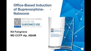 Webinar OfficeBased Induction of BuprenorphineNaloxone [upl. by Otrebilif]