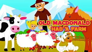 Old MacDonald Had A Farm  Old MacDonald Song  nursery rhymes  kids song [upl. by Venator994]