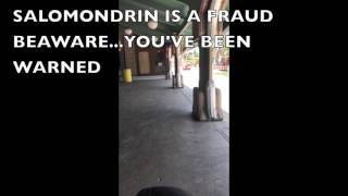 SALOMONDRIN IS A FRAUD BEWARE YOUVE BEEN WARNED [upl. by Schumer]