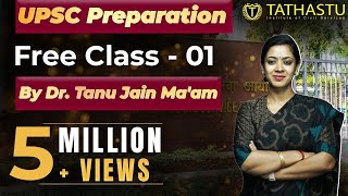 UPSC Preparation FREE Class1 by Dr Tanu Jain Maam  Tathastu ICS [upl. by Litch612]