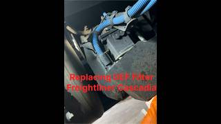 How To Replaced DEF Filter On Freighliner Cascadia  Preventative Maintenance [upl. by Lorrayne530]