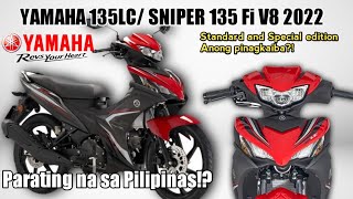 All New YAMAHA 135LC Fi Sniper 135 V8 2022Specificationsfeaturespriceyamaha135lc yamahamotor [upl. by Rotciv278]