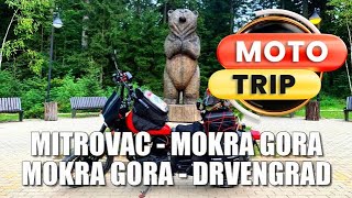 Mitrovac  Mokra Gora i Drvengrad na blic moto trip [upl. by Emya]