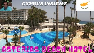 Asterias Beach Hotel Ayia Napa Cyprus  A Tour Around [upl. by Yerd163]