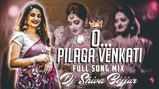 O PILAGA VENKATI FULL DJ SONG NEW SONG FOLK SONG REMIX BY DJ SHIVA BEJJUR DJREMIX [upl. by Zwiebel]