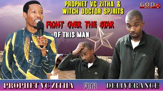 PROPHET VC ZITHA amp WITCH DOCTOR SPIRITS FIGHT OVER THE STAR OF THIS MAN [upl. by Atiekram190]