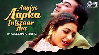 Aayiye Aapka Intezaar Tha  Lofi Mix  Vijaypath  Ajay Devgn Tabu  Kumar Sanu90s Hits Hindi Song [upl. by Nibla]