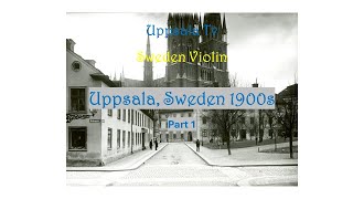 Uppsala 1900talet  Violin Du gamla du fria UppsalaTvSwedenViolin 61 [upl. by Nnayt]