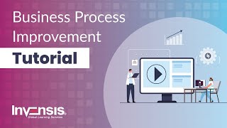 Business Process Improvement Tutorial for Beginners  BPI Methodologies amp Tools  Invensis Learning [upl. by Davis]