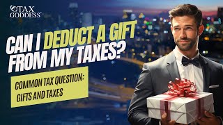 Can I Deduct A Gift From My Taxes [upl. by Zara]