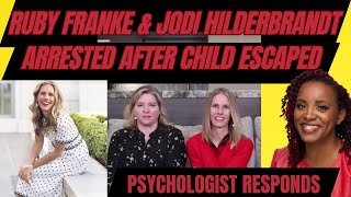 Ruby Franke amp Jodi Hildebrandt Arrested Psychologists Parenting Tips [upl. by Nerual485]