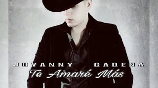 Te Amare Más  Jovanny Cadena [upl. by Ashleigh562]