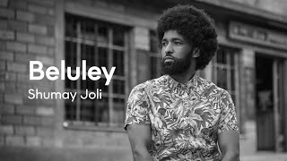 Shumay Joli  Beluley Official Audio [upl. by Ardnekan66]