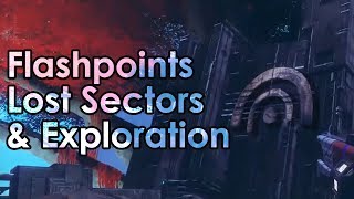 Destiny 2 How Patrol Is Getting Better  Flashpoints Lost Sectors amp More [upl. by Ful]