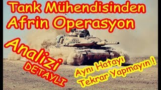 Afrin Operasyon Analizi TSKNın Tankları Ne Kadar Yeterli [upl. by Winzler]