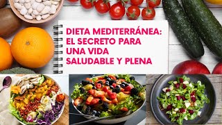 Dieta Mediterránea El Secreto para una Vida Saludable y Plena [upl. by Bremser]