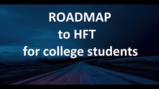 Roadmap to HFT and Hedge funds  Quant Trader  SDE [upl. by Atterual56]