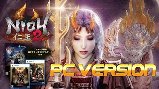 Nioh 2 PC VERSION ANNOUNCED PS5 REMASTERED Nioh 1 AND 2  DLC 3 HUGE NEWS 仁王2 [upl. by Lotsirb]