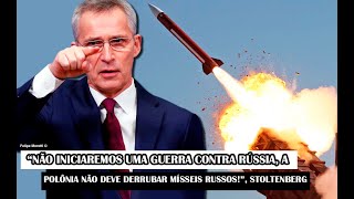 “Não Iniciaremos Uma Guerra Contra Rússia A Polônia Não Deve Derrubar Mísseis Russos” Stoltenberg [upl. by Aiciled]