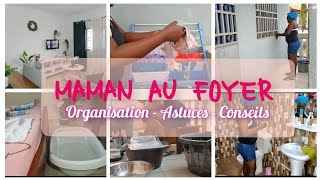 MOTIVATION VIE DE MÈRE AU FOYER AU CAMEROUN 🇨🇲 MÉNAGE LESSIVE VAISSELLE BÉBÉ ASTUCES ET CONSEILS [upl. by Riker207]