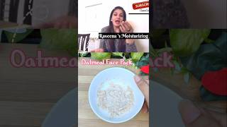 Raveena Tandons Oatmeal Face Pack😍Oats Se Aab Apna Rang Gora Kariye😱 viralvideo skincare recipe [upl. by Goldarina]