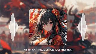 1 HOUR AMPYX  HOLO K8103 REMIX  MASHUP EDM HOT TIKTOK 2024 [upl. by Orelie]