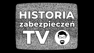 Historia zabezpieczeń telewizji satelitarnej [upl. by Yma936]