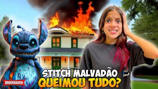 STITCH MALVADÃO QUEIMOU TODA A CIDADE DE BROOKHAVEN Será que ele se arrependeu [upl. by Nickolai]