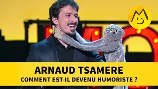 Arnaud Tsamere  comment estil devenu humoriste [upl. by Erdnuaed]