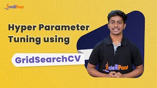 GridSearchCV  Grid Search  Hyper Parameter Tuning  Scikit Learn Tutorial  Intellipaat [upl. by Kilan]